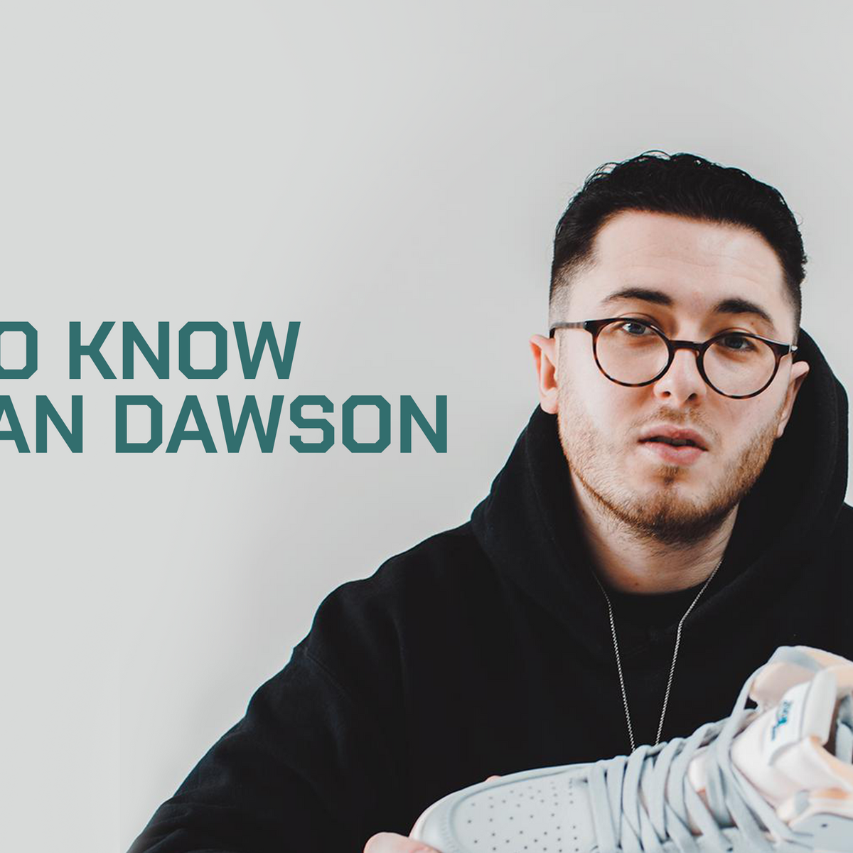 Get To Know - Jordan Dawson